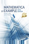 Mathematica by Example, 5E by Martha Abell, James Braselton